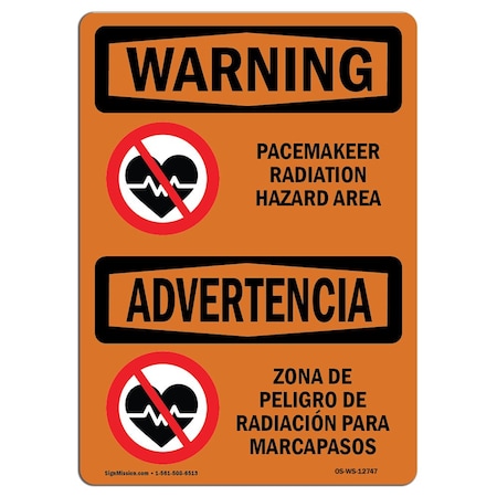 OSHA WARNING Sign, Pacemaker Radiation Hazard Area Bilingual, 18in X 12in Decal